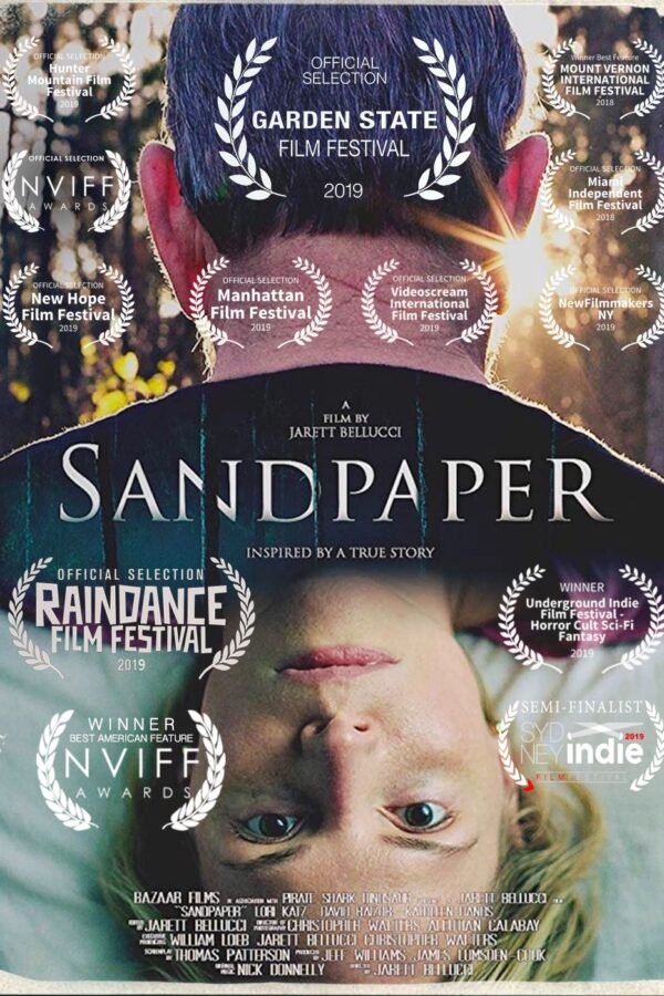 Sandpaper, which won best American Feature at the new vision international film festival in Amsterdam and official section of the Raindance film festival London